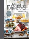 Cover image for Taste of Home Farmhouse Entertaining Cookbook
